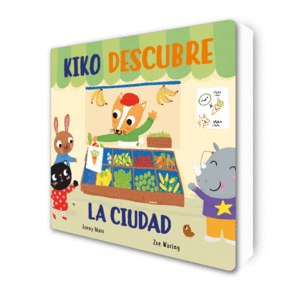 KIKO DESCUBRE LA CIUDAD (LIBRO DE CART?N)