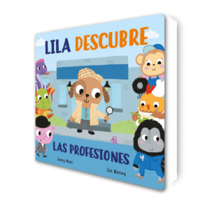 LILA DESCUBRE LAS PROFESIONES (LIBRO DE CART?N)