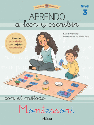 APRENDO A LEER Y ESCRIBIR CON EL METODO MONTESSORI 3