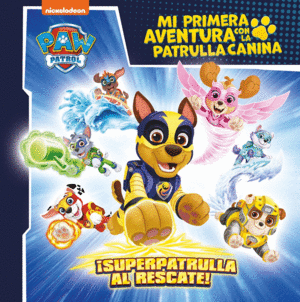 MI PRIMERA AVENTURA CON LA PATRULLA CANINA PAW PAT