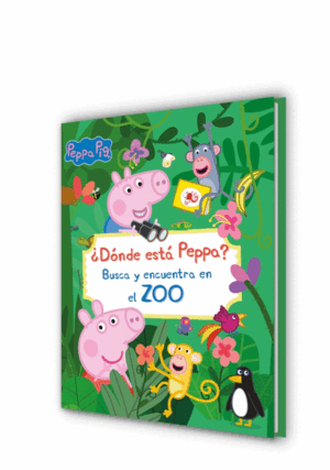 PEPPA PIG. LIBRO JUGUETE - ¿DONDE ESTA PEPPA? BUSCA Y ENCUENTRA EN EL ZOO
