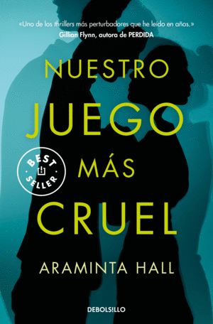 NUESTRO JUEGO MAS CRUEL.(BESTSELLER)