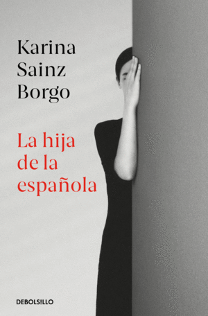 HIJA DE LA ESPAÑOLA, LA.(BESTSELLER)