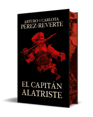 EL CAPITAN ALATRISTE EDICION LIMITADA CON CANTOS PINTADOS LA