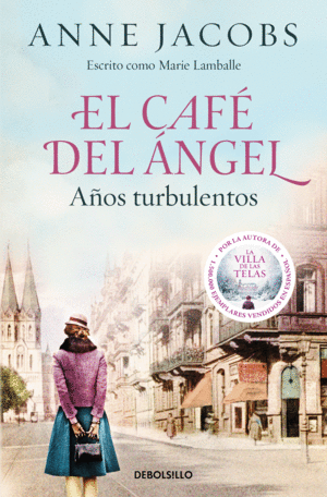 EL CAFE DEL ANGEL AÑOS TURBULENTOS CAFE DEL ANGEL