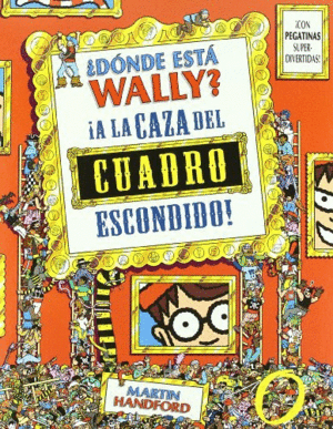 ¿DÓNDE ESTÁ WALLY? A LA CAZA DEL CUADRO ESCONDIDO