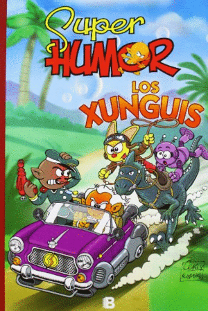 SUPER HUMOR LOS XUNGUIS