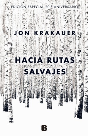 HACIA RUTAS SALVAJES