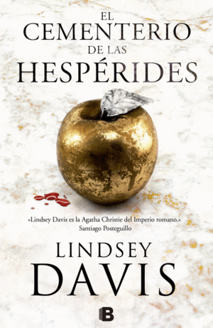 EL CEMENTERIO DE LAS HESPÉRIDES (UN CASO DE FLAVIA ALBIA, INVESTIGADORA ROMANA 2