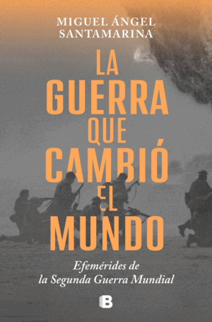 LA GUERRA QUE CAMBIO EL MUNDO