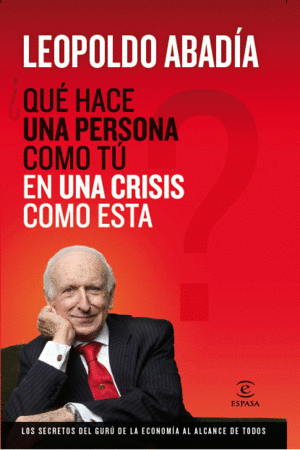 QUE HACE UNA PERSONA COMO TU EN UNA CRISIS COMO ESTA