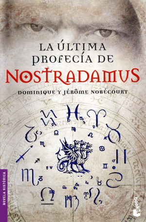 LA ÚLTIMA PROFECÍA DE NOSTRADAMUS