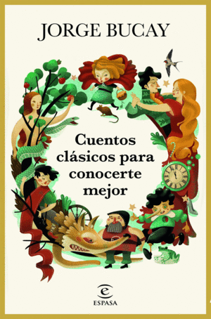 CUENTOS CLÁSICOS PARA CONOCERTE MEJOR