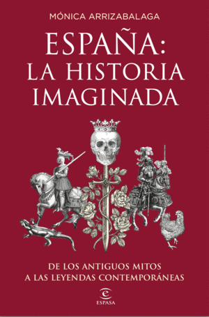 ESPAÑA:LA HISTORIA IMAGINADA