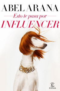 ESO TE PASA POR INFLUENCER