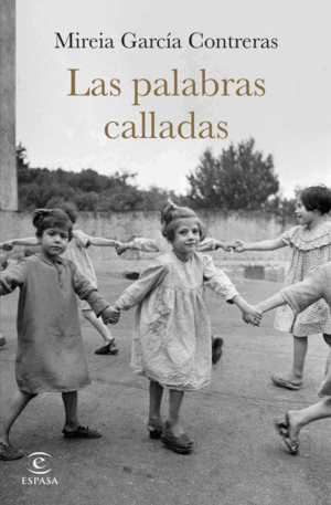 PALABRAS CALLADAS, LAS