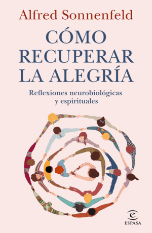 CÓMO RECUPERAR LA ALEGRÍA