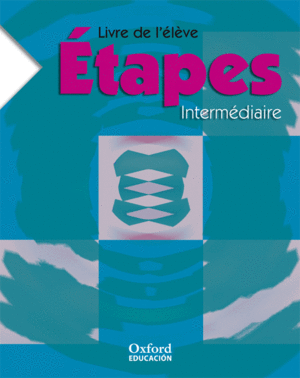 ÉTAPES INTERMÉDIARE 1/2. LIVRE DE L'ÉLÈVE