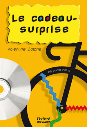 LE CADEAU-SURPRISE. PACK (LECTURE + CD-AUDIO)