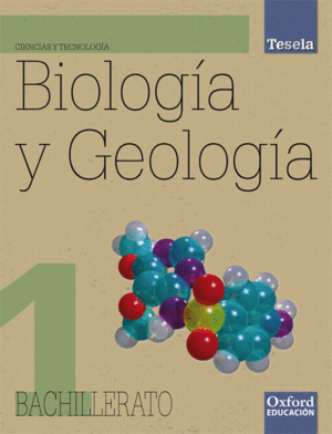 BIOLOGÍA Y GEOLOGÍA 1.º BACHILLERATO TESELA. PACK LIBRO DEL ALUMNO + CD