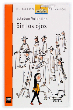 SIN LOS OJOS