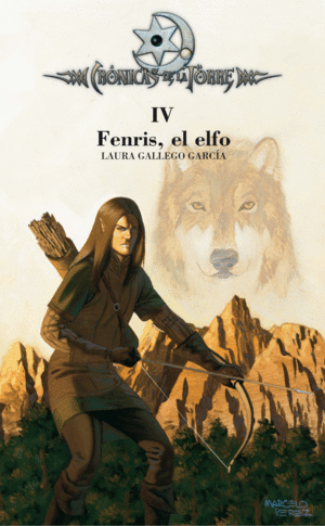 FENRIS EL ELFO IV CRONICAS TORRE