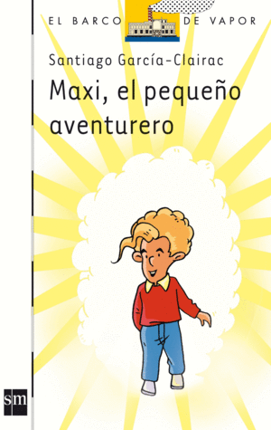 MAXI, EL PEQUEÑO AVENTURERO