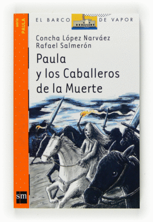 PAULA Y LOS CABALLEROS DE LA MUE