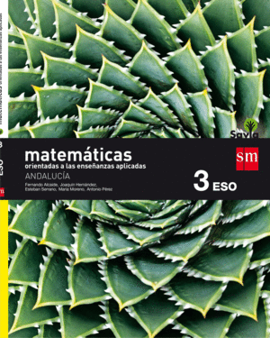 MATEMÁTICAS ORIENTADAS A LAS CIENCIAS APLICADAS. 3 ESO. SAVIA. ANDALUCÍA