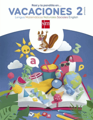 RASI Y LA PANDILLA EN... VACACIONES. 2 PRIMARIA