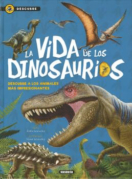 VIDA DE LOS DINOSAURIOS,LA