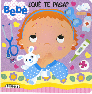 BEBE, ¿QUE TE PASA?