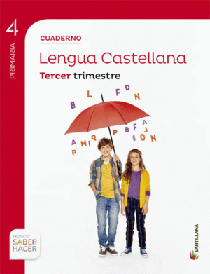 CUADERNO LENGUA 4 PRIMARIA 3 TRIM SABER HACER