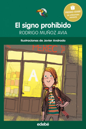 PREMIO EDEBÉ INFANTIL: EL SIGNO PROHIBIDO