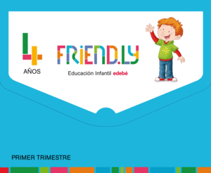 FRIENDLY 4 AÑOS PRIMER TRIMESTRE