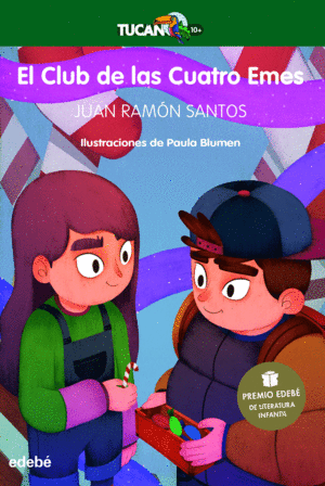 EL CLUB DE LAS CUATRO EMES (PREMIO EDEBE DE LITERATURA INFANTIL 2