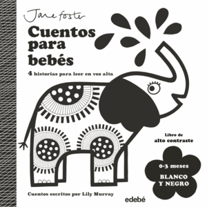 CUENTOS PARA BEBES.BLANCO Y NEGRO.(0-3 MESES)