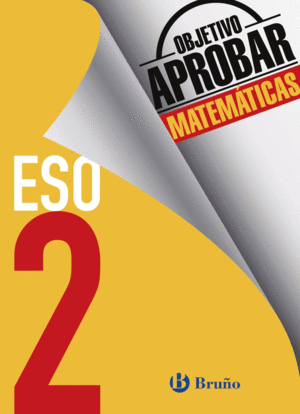 OBJETIVO APROBAR MATES 2 ESO