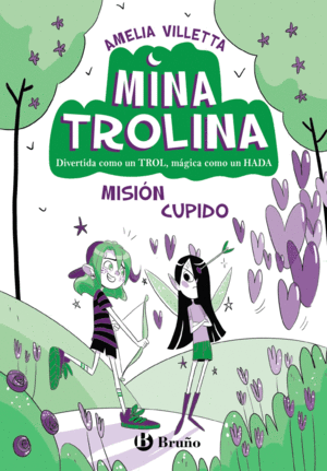MINA T. 3 MISIÓN CUPIDO