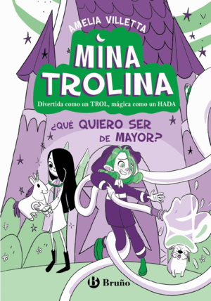 MINA TROLINA 4. ¿QUÈ QUIERO SER DE MAYOR?