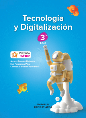 TECNOLOGIA DIGITALIZACION 3ºESO 22 PROYECTO STAR