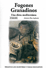 FOGONES GRANADINOS 3ªED UNA DIETA MEDITERRANEA