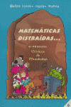 MATEMATICAS DISTRAIDAS 6ºEP