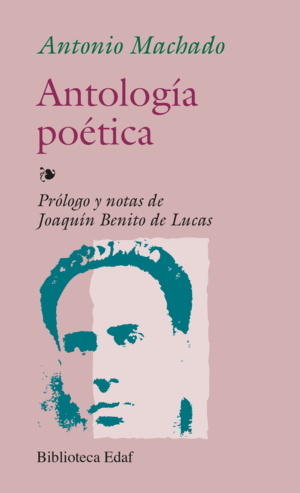 ANTOLOGIA POETICA MACHADO