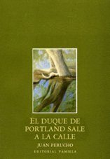 DUQUE DE PORTLAND SALE A LA CALLE