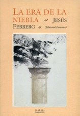 ERA DE LA NIEBLA,LA