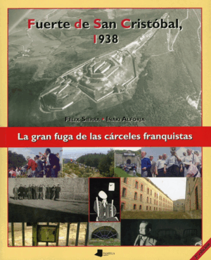 FUGA DE SAN CRISTOBAL 1938,LA