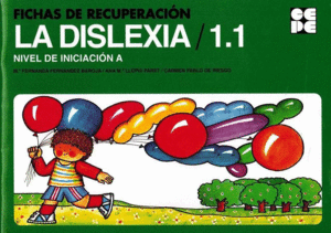 FICHAS RECUPERACION DISLEXIA NIVEL A INICIAL