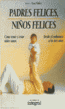 PADRES FELICES NIÑOS FELICES NE