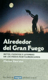 ALREDEDOR DEL GRAN FUEGO